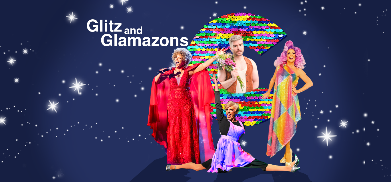 Glitz and Glamazons